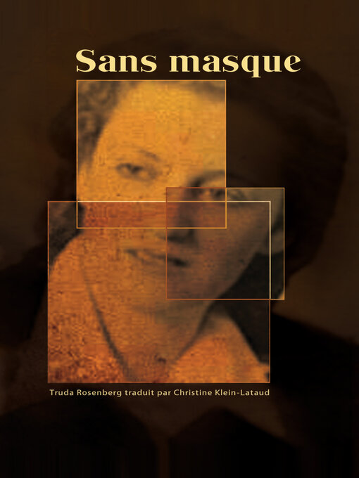 Title details for Sans masque by Truda Rosenberg - Available